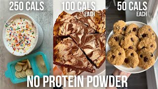 3 High Protein Low Calorie Dessert Recipes Without Protein Powder [upl. by Hpesojnhoj]