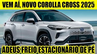 VEM AÍ O NOVO TOYOTA COROLLA CROSS 2025 REESTILIZADO COM MAIS TECNOLOGIAS [upl. by Aizirk661]