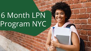 6 Month LPN Program NYC [upl. by Nicolas]