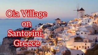 Oia Village Santorini Greece The best things to do by 4k [upl. by Ocirled]