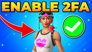 How to Enable 2FA on Fortnite  Turn On Two Factor Authentication [upl. by Diego]