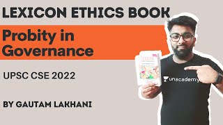 Probity in Governance  Lexicon Ethics Summary  UPSC CSE [upl. by Norvil]