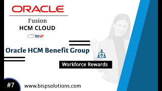 Oracle HCM Benefit Group  Oracle HCM Configuration  Oracle HCM Benefits Setup  Oracle Fusion BISP [upl. by Thurmond]