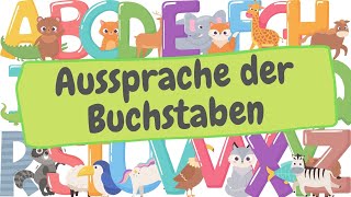 Deutsches Alphabet  Aussprache lernen  Buchstabieren und Anlaute  Buchstaben A  Z [upl. by Coray]