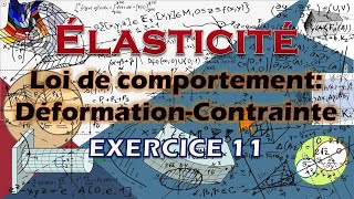 Elasticité exercice 11 quotLoi de comportement DéformationContraintequot [upl. by Laflam53]