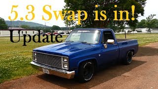 53 Swap Update Its in and driving 87 Chevy Truck  C10 R10 LS1 [upl. by Meirrak]