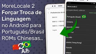 MoreLocale 2  Trocando Idioma do seu Android para Português Mesmo que não suportado [upl. by Fitton336]