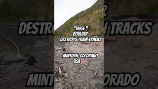 Huge boulders destroy train tracks in Minturn Colorado coloradoadventurechannel goatpowerbikes [upl. by Mohsen]