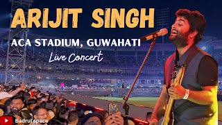 Arijit Singh Live Concert  ACA Stadium Barsapara Guwahati [upl. by Fleisher]