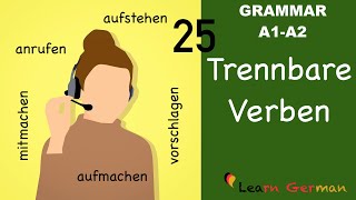 Learn German  German for daily use  25 important separable verbs  Trennbare Verben [upl. by Joung705]