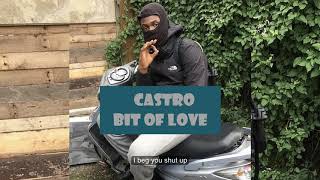 Castro YACG  Bit Of Love Lyrics [upl. by Leinehtan445]