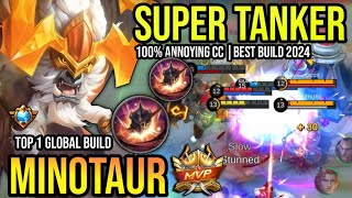 MINOTAUR BEST BUILD 2024  BUILD TOP 1 GLOBAL MINOTAUR GAMEPLAY  MOBILE LEGENDS✓ [upl. by Llehsyar]