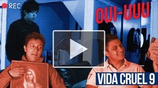 VIDA CRUEL 9  ACTIVIDAD PARANORMAL ◀︎▶︎WEREVERTUMORRO◀︎▶︎ [upl. by Netsirhk551]