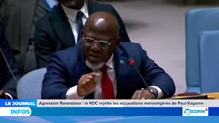 JOURNAL  AGRESSION RWANDAISE  LA RDC REJETTE LES ACCUSATIONS MENSONGERE DE PAUL KAGAME congolais [upl. by Yrtneg553]