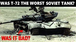 Was T72 The Worst Soviet Tank [upl. by Meter115]