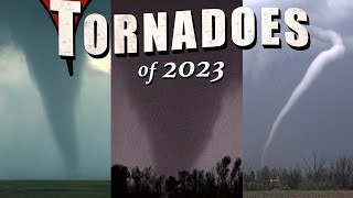 TORNADOES of 2023  Season of the Twisters [upl. by Canale130]