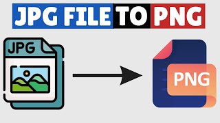 How to Convert JPG to PNG [upl. by Enorej709]