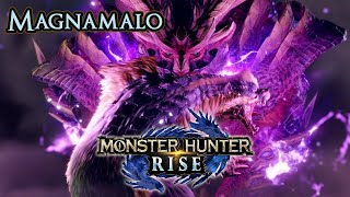 MAGNAMALO  Monster Hunter Rise [upl. by Junia]