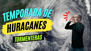 Tormenteras para protegernos en la temporada de Huracanes [upl. by Gronseth211]