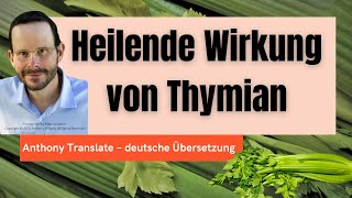 Die heilende Wirkung von Thymian – Anthony William – deutsche Übersetzung [upl. by Jasmine434]