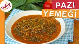 Pazı Yemeği Nasıl Yapılır  Nefis Yemek Tarifleri [upl. by Eidorb]