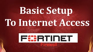 How to configure Fortigate to Access the Internet  Basic FortiGate Setup  Msolved Tech [upl. by Konyn]