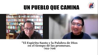 202 El Espíritu Santo y la Palabra de Dios en el tiempo de las promesas 702706 Óscar Tapia B [upl. by Gilson]