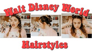 5 Walt Disney World Hair Styles  Magically Katelyn [upl. by Doerrer]