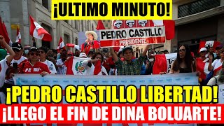 ÚLTIMO MINUTO PEDRO CASTILLO SALE LIBRE y DINA BOLUARTE RENUNCIA a la PRESIDENCIA en MARCHA DE LIMA [upl. by Daron]