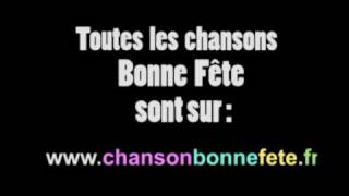 chanson bonne fête avec prénom [upl. by Niela]