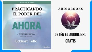 El Poder Del Ahora Audiolibro de Eckhart Tolle [upl. by Eimme960]