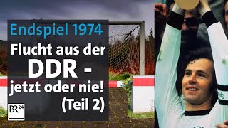 WM 1974 BRD gegen DDR  Flucht während Klassenfeinde spielen 22  Die Story  Kontrovers  BR24 [upl. by Secrest]