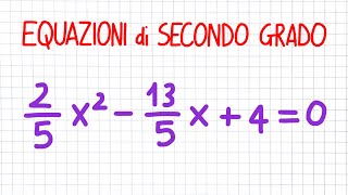 EQUAZIONI DI SECONDO GRADO a coefficienti razionali 3  ES55 [upl. by Yornoc44]