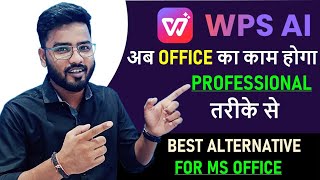 WPS OfficeBest FREE alternative to Microsoft Office  WPS AI wps [upl. by Eirbua]