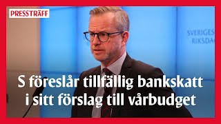 LIVE S föreslår tillfällig bankskatt i sitt förslag till vårbudget [upl. by Nale]