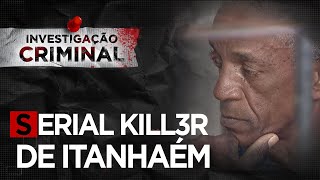 O MAIOR S3RIAL KILL3R DO LITORAL PAULISTA  INVESTIGAÇÃO CRIMINAL [upl. by Sonja]