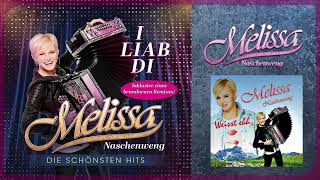 Melissa Naschenweng  Weisst eh dass i narrisch auf Di steh Zero amp DeNiro Remix [upl. by Wenona792]