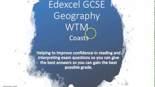 Edexcel GCSE Geography Coasts WTM [upl. by Qahsi171]