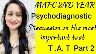 IGNOU  MA PSYCHOLOGY 2 nd year  Psychodiagnostic most important topic TAT PART 2 [upl. by Elylrac693]