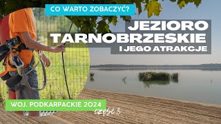 Atrakcje Jeziora Tarnobrzeskiego [upl. by Anan188]