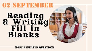 Fill in The Blanks Reading amp Writing PTE Academic amp PTE Core  September 2024 Practice Predictions [upl. by Anirbys190]