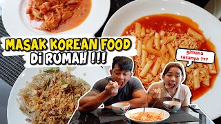 MASAK KOREAN FOOD DIRUMAH RASANYA ENAK BANGEEEETTT 🥰😍 [upl. by Hahsia679]