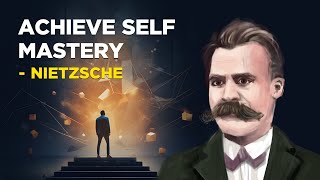 How To Achieve Self Mastery  Friedrich Nietzsche Existentialism [upl. by Ahseym]