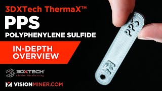 ThermaX PPS Chemically Resistant 3D Printing Filament by 3DXTech Polyphenylene Sulfide [upl. by Weiss]