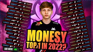 MONESY TOP 1 IN 2022  m0NESY HIGHLIGHTS CSGO [upl. by Venterea]