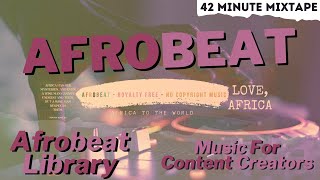 Gurl Mixtape  Afrobeat Library  Music For Content Creators [upl. by Laved]