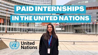 Paid Internships at the United Nations  Part two [upl. by Junie595]