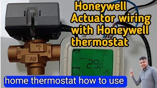 Honeywell Actuator wiring with Honeywell thermostat  Honeywell Thermostat full wiring [upl. by Lot]