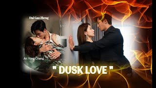 quot DUSK LOVE quot  seorang wanita tidak sengaja menikahi aktor cilik  chinesedrama Daiguozheng [upl. by Eeldivad]