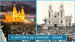 A HISTÓRIA DA CIDADE DE CANINDÉ NO CEARÁ  NARRAÇÃO DO RADIALISTA ASSIS VIEIRA [upl. by Mignon]